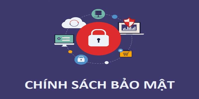 Mục đích ban hành chính sách bảo mật